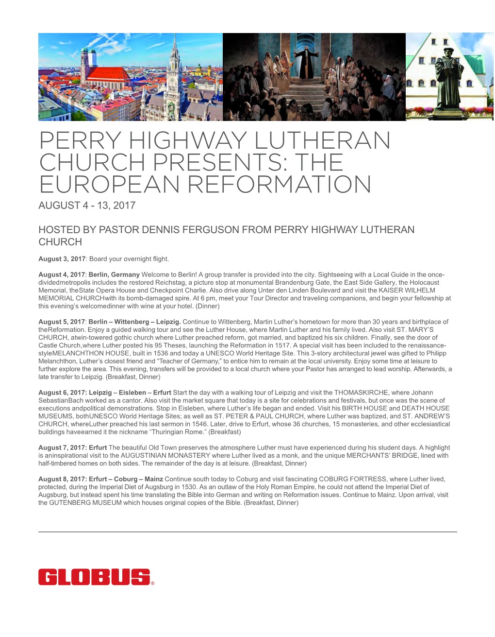 The European Reformation August 4 - 13, 2017