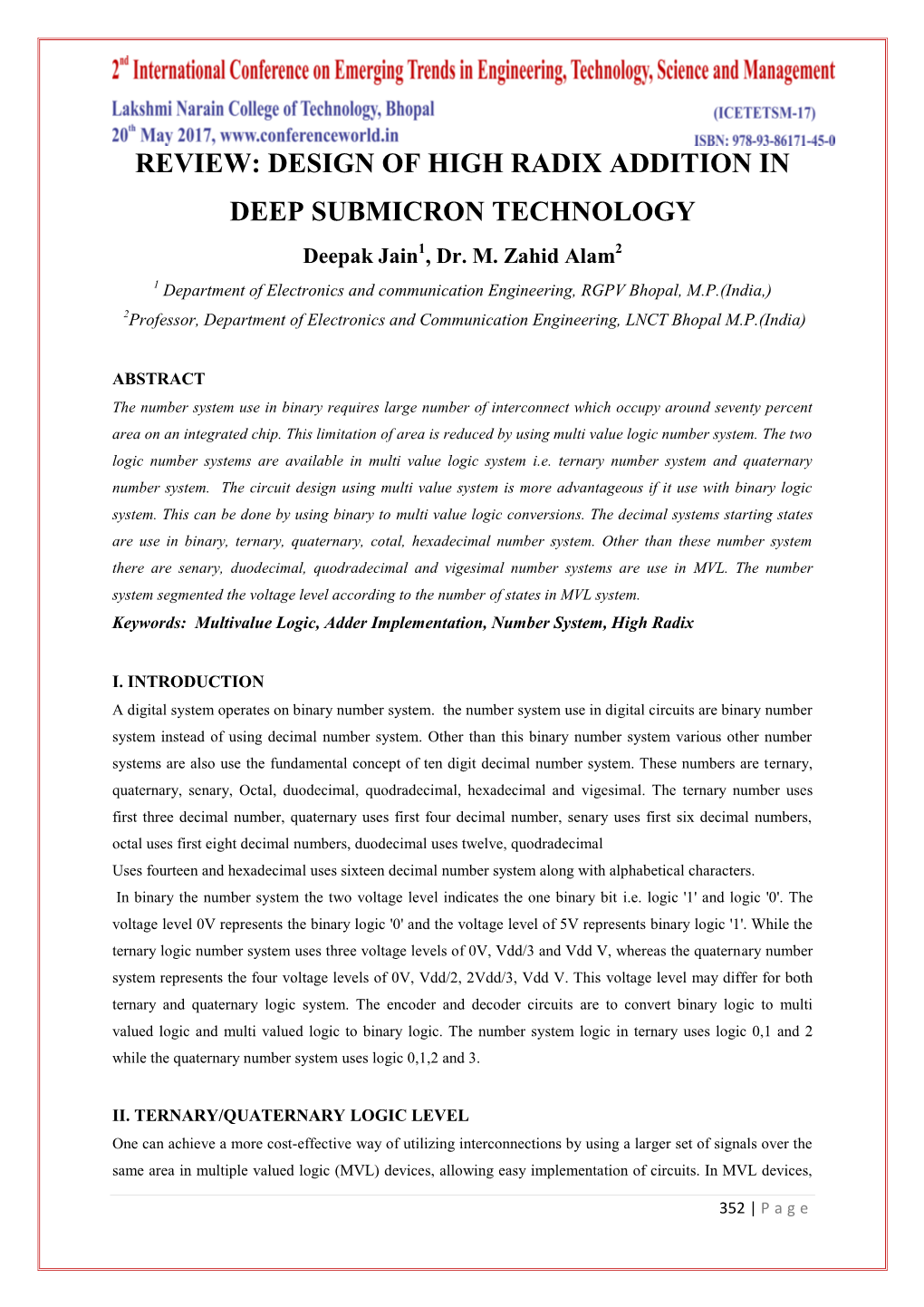 REVIEW: DESIGN of HIGH RADIX ADDITION in DEEP SUBMICRON TECHNOLOGY Deepak Jain1, Dr