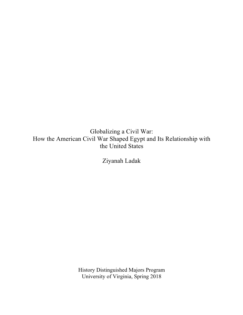 Globalizing a Civil War: How the American Civil War Shaped Egypt and Its Relationship with the United States