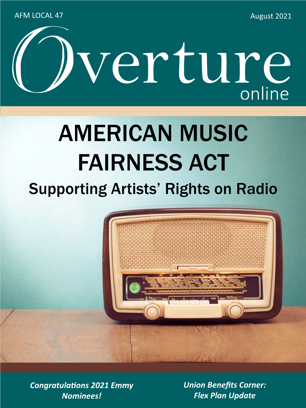 Overture Online, and Will Con- Tinue Email Blasts and Our Local 47 Beat Email Newsletter