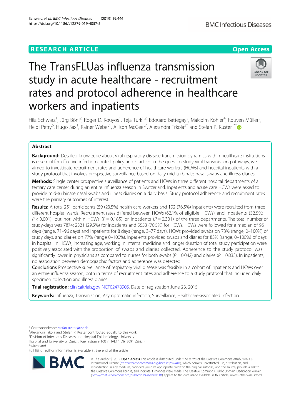 Recruitment Rates and Protocol Adherence in Healthcare Workers and Inpatients Hila Schwarz1, Jürg Böni2, Roger D