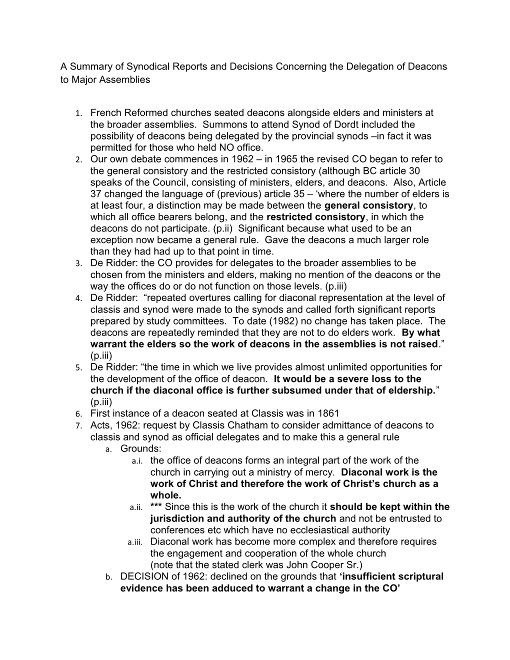 A Summary of Synodical Reports and Decisions Concerning the Delegation of Deacons to Major