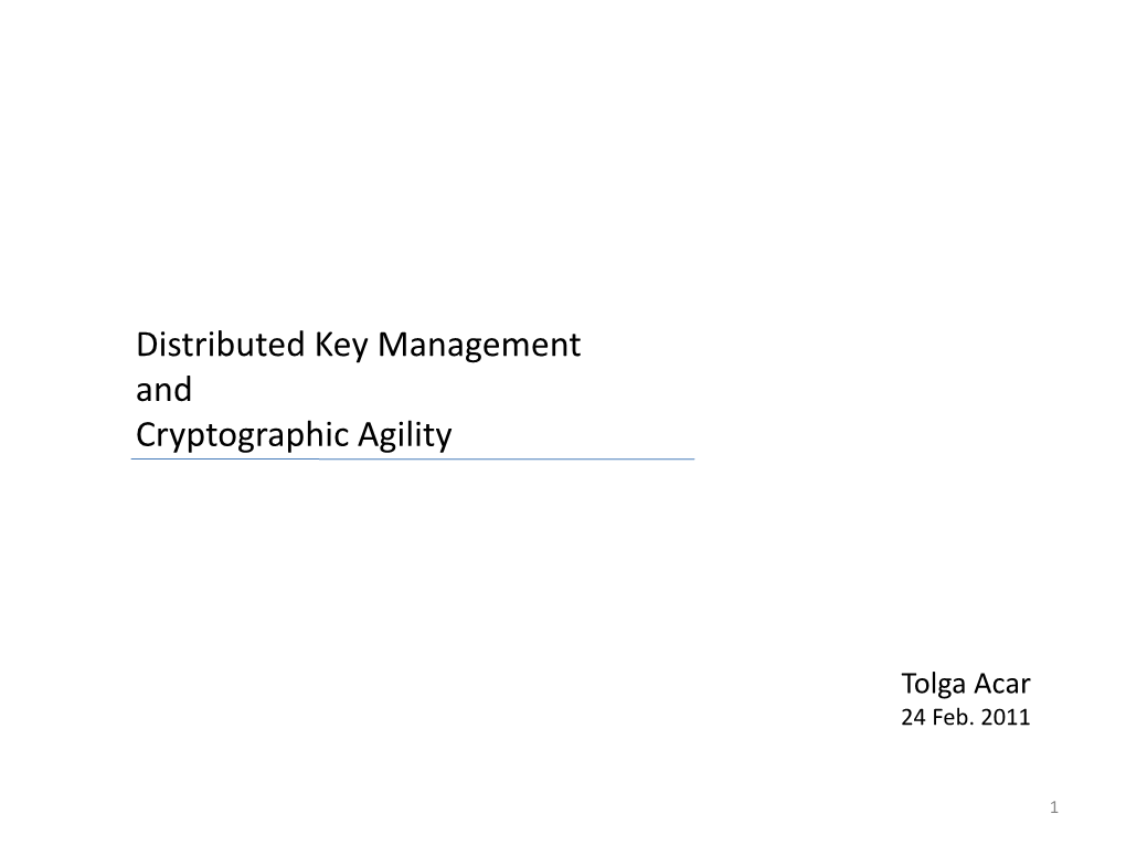 Distributed Key Management and Cryptographic Agility