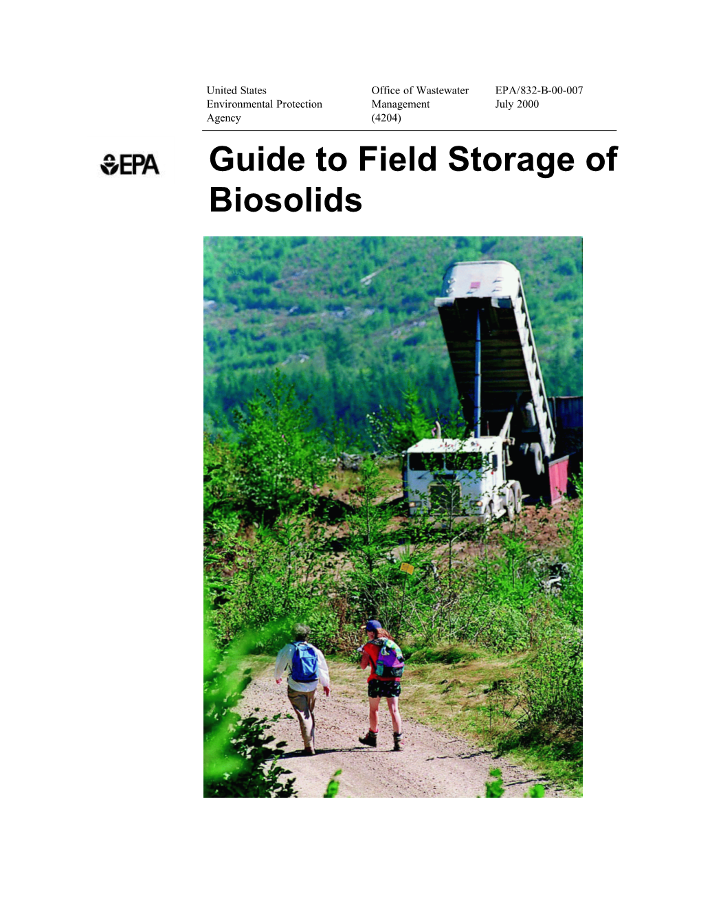 Guide to Field Storage of Biosolids and Other Organic By-Products Used in Agriculture and for Soil Resource Management, EPA/832