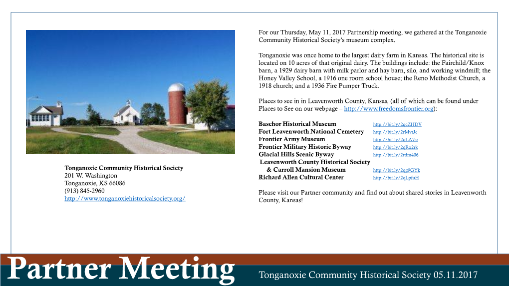 Partner Meeting Tonganoxie Community Historical Society 05.11.2017 Welcome and Introductions
