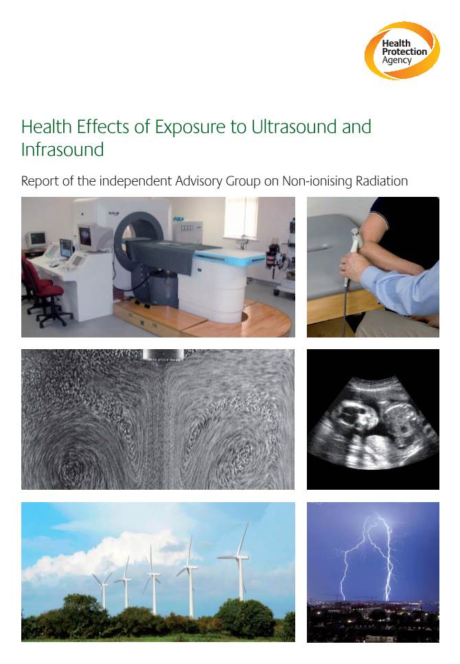 Health Effects of Exposure to Ultrasound and Infrasound Report of the Independent Advisory Group on Non-Ionising Radiation