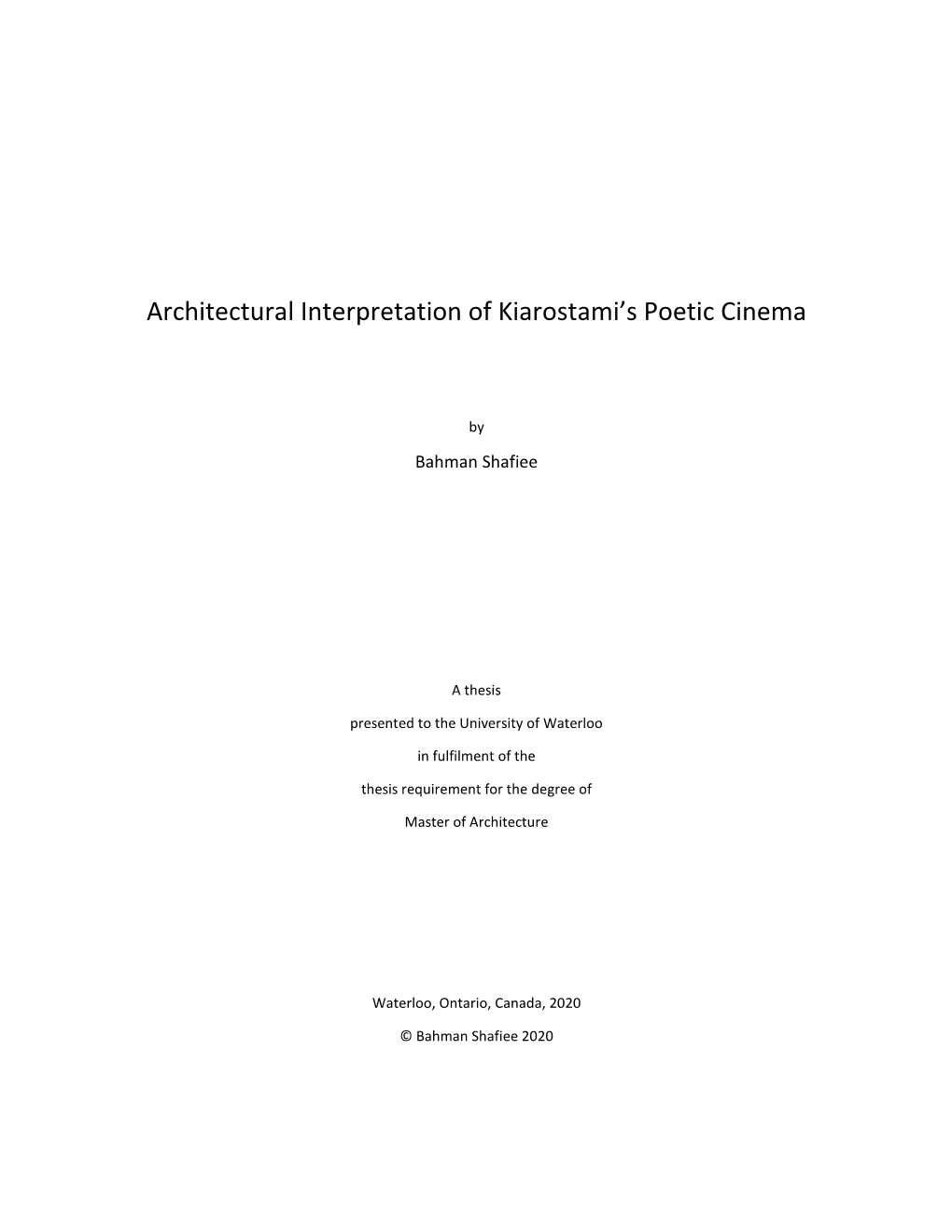 Architectural Interpretation of Kiarostami's Poetic Cinema