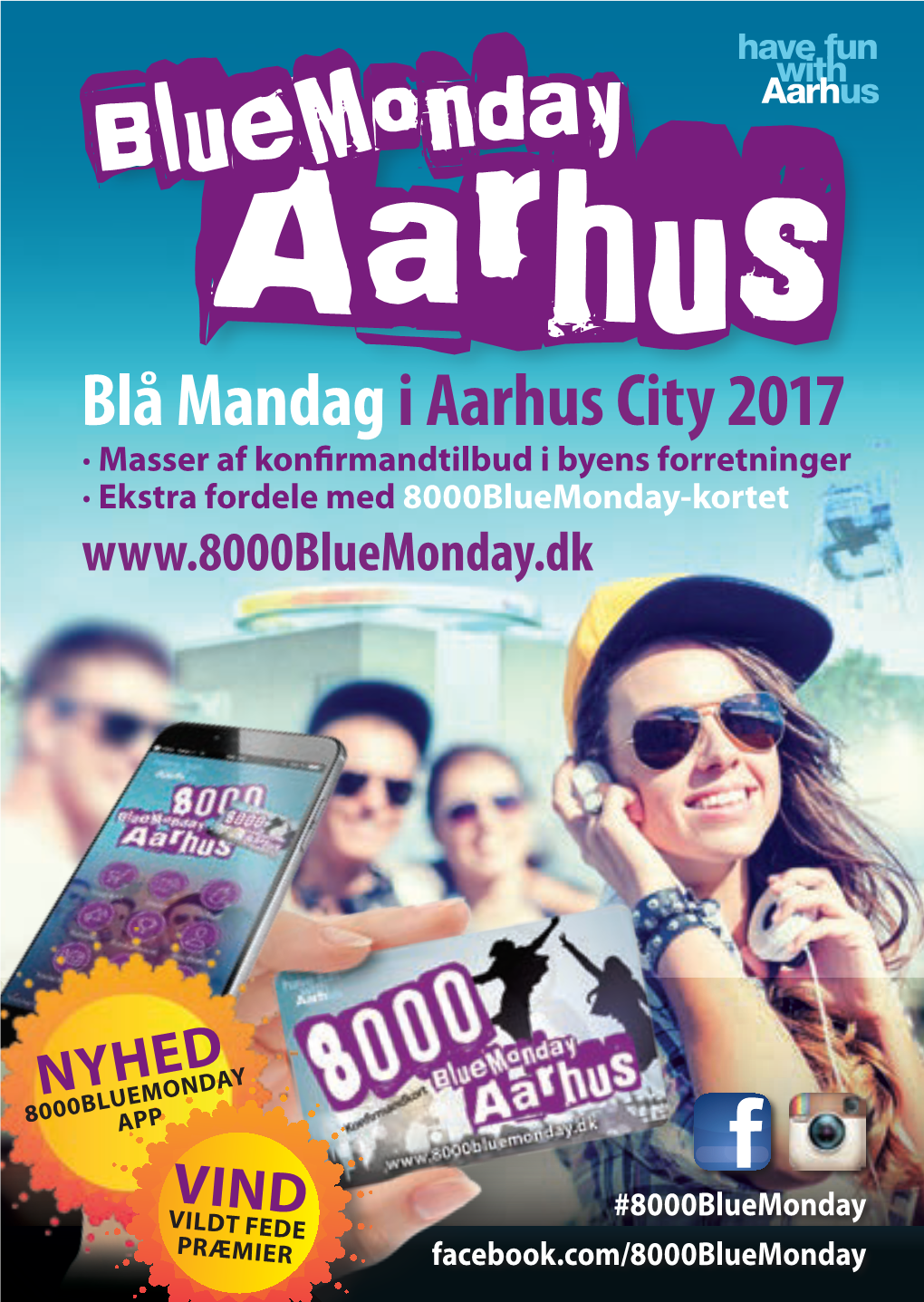 Blå Mandag I Aarhus City 2017 · Masser Af Konfirmandtilbud I Byens Forretninger · Ekstra Fordele Med 8000Bluemonday-Kortet