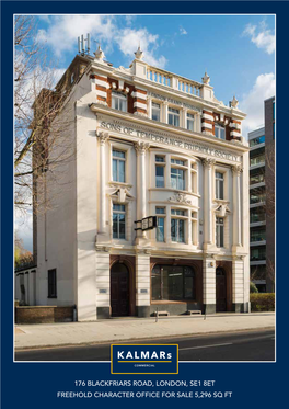 176 Blackfriars Road, London, Se1 8Et Freehold Character Office for Sale 5,296 Sq Ft Local Ammenities