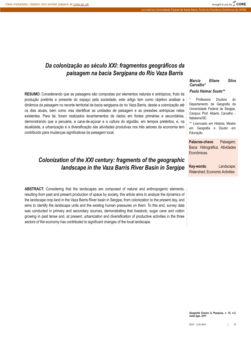 Da Colonização Ao Século XXI: Fragmentos Geográficos Da Paisagem Na Bacia Sergipana Do Rio Vaza Barris Colonization of the X