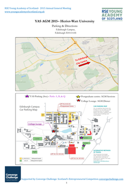 YAS AGM 2015– Heriot-Watt University Parking & Directions Edinburgh Campus, Edinburgh EH14 4AS