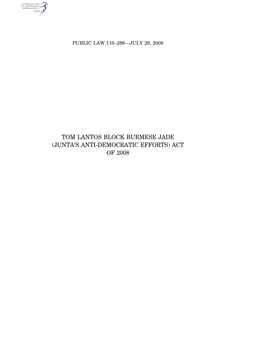 Tom Lantos Block Burmese JADE (Junta's Anti-Democratic Efforts)