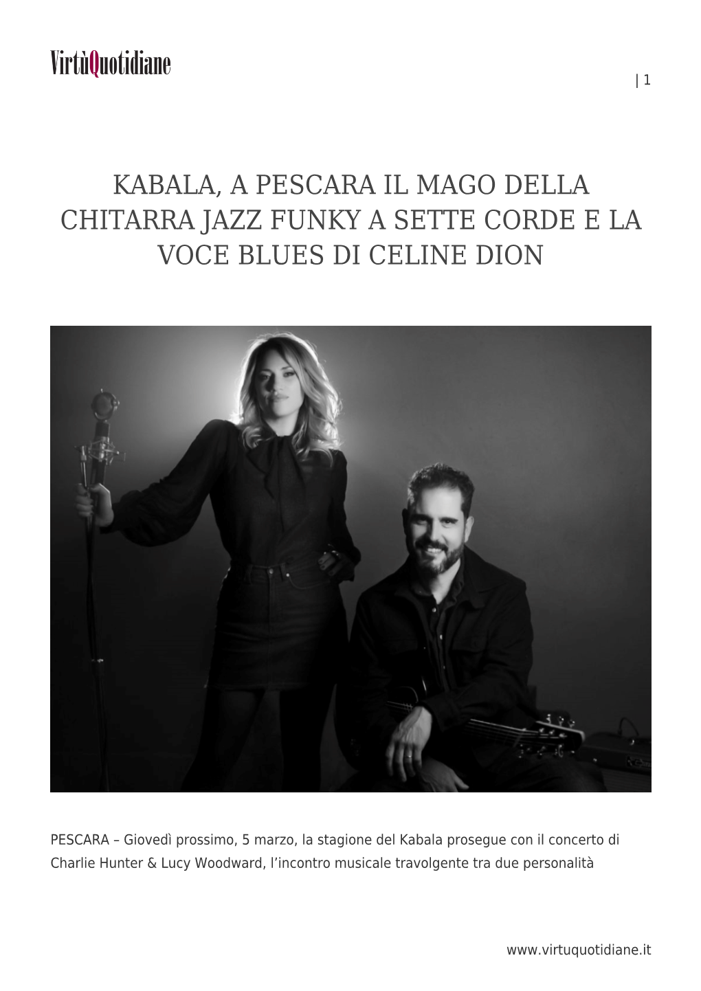 Kabala, a Pescara Il Mago Della Chitarra Jazz Funky a Sette Corde E La Voce Blues Di Celine Dion