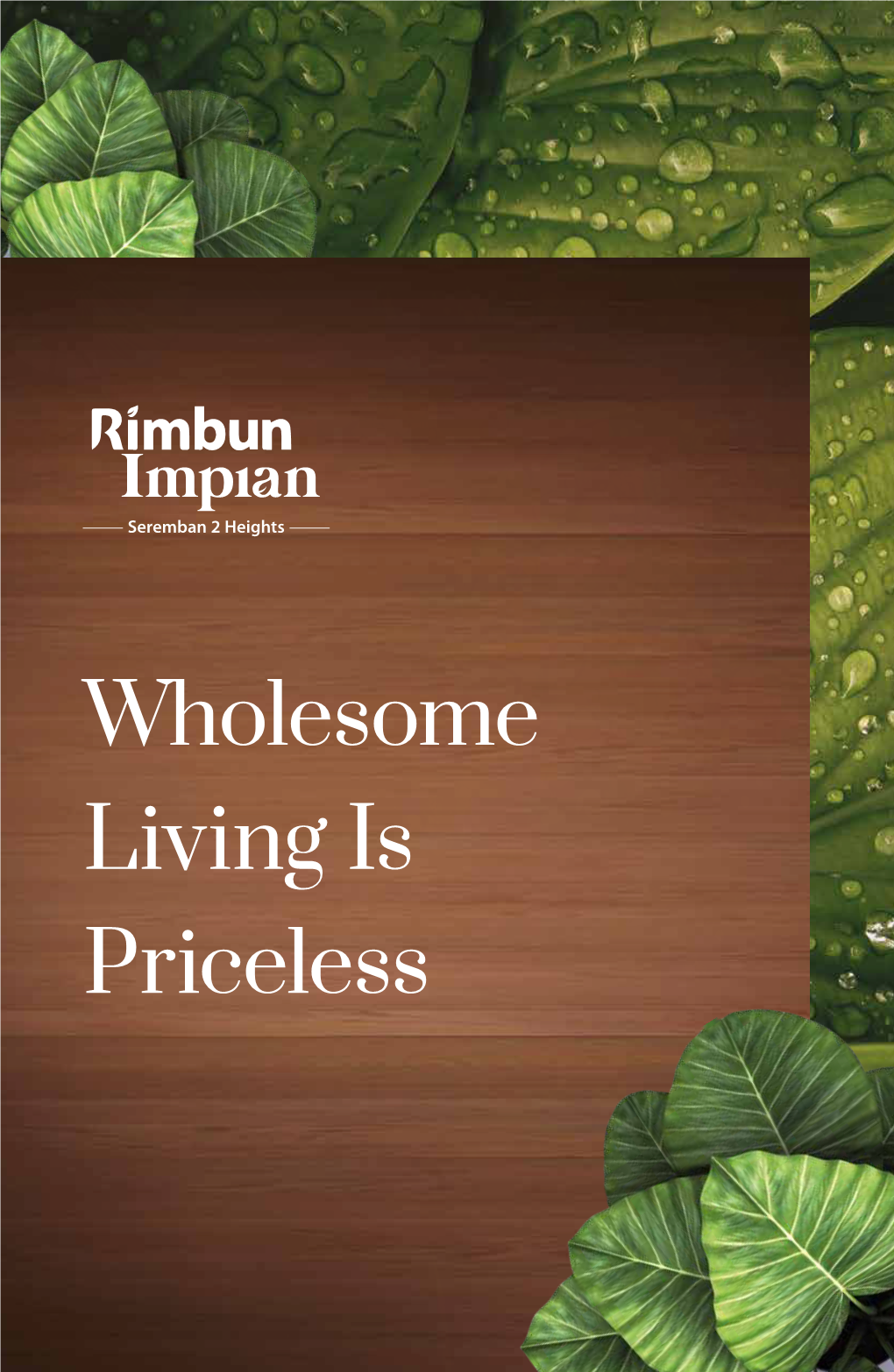 Wholesome Living Is Priceless Overall Plan Amenities to Enjoy, Wherever, Whenever