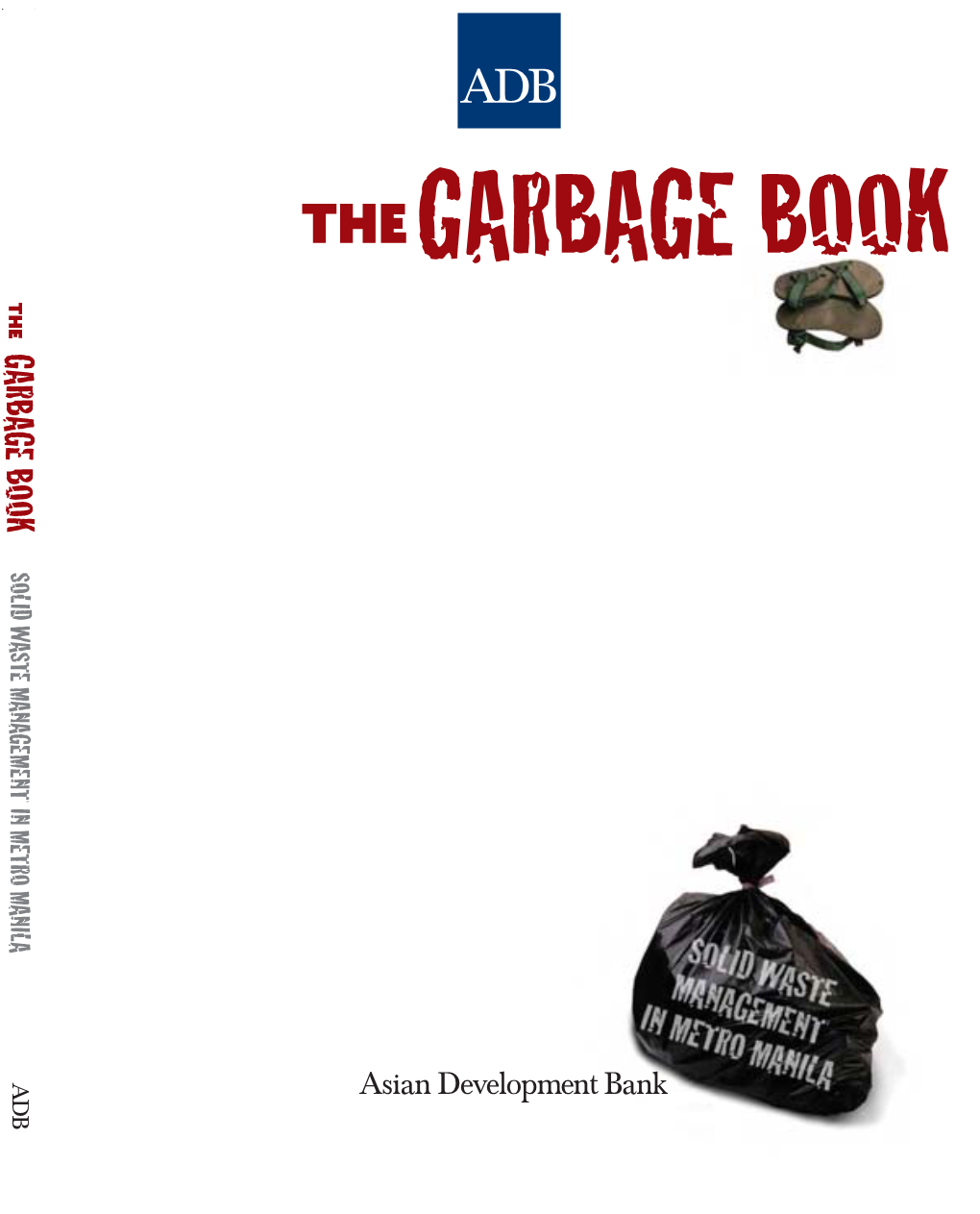 The Garbage Book: Solid Waste Management in Metro Manila