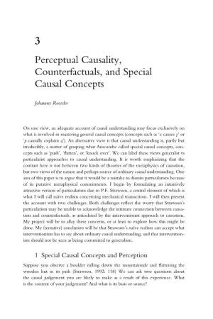 Perceptual Causality, Counterfactuals, and Special Causal Concepts