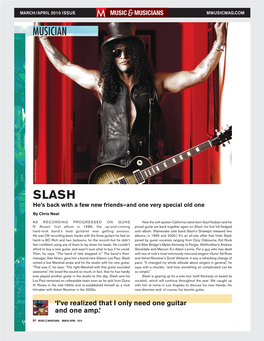 MUSICIAN Robert John Photography SLASH He’S Back with a Few New Friends—And One Very Special Old One by Chris Neal