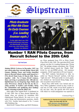 Number 1 RAN Pilots Course, from Recruit School to the 20Th CAG Ary Pilots Graduated from FTS As Pilots Fourth by Fred Lane Class (P4s) in July 1949