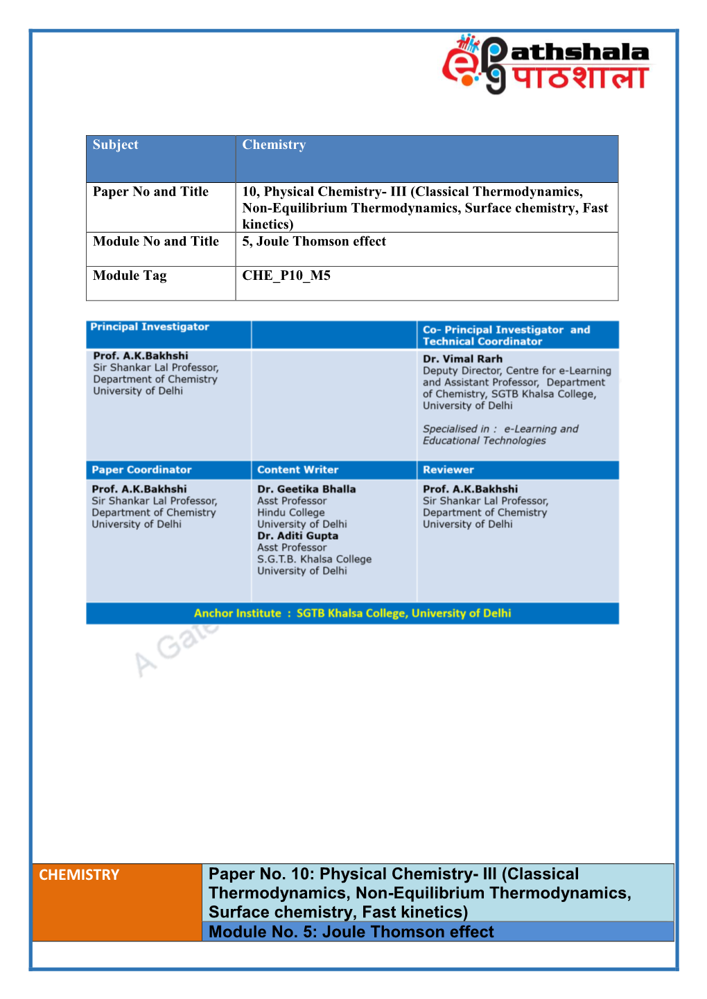 Physical Chemistry- III (Classical Thermodynamics, Non-Equilibrium Thermodynamics, Surface Chemistry, Fast Kinetics) Module No and Title 5, Joule Thomson Effect