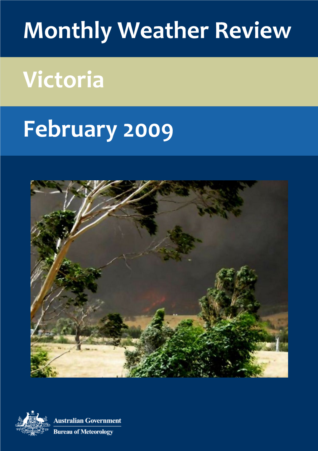 February 2009 Monthly Weather Review Victoria February 2009