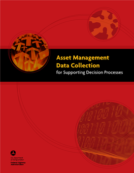 Asset Management Data Collection for Supporting Decision Processes Asset Management Data Collection for Supporting Decision Processes