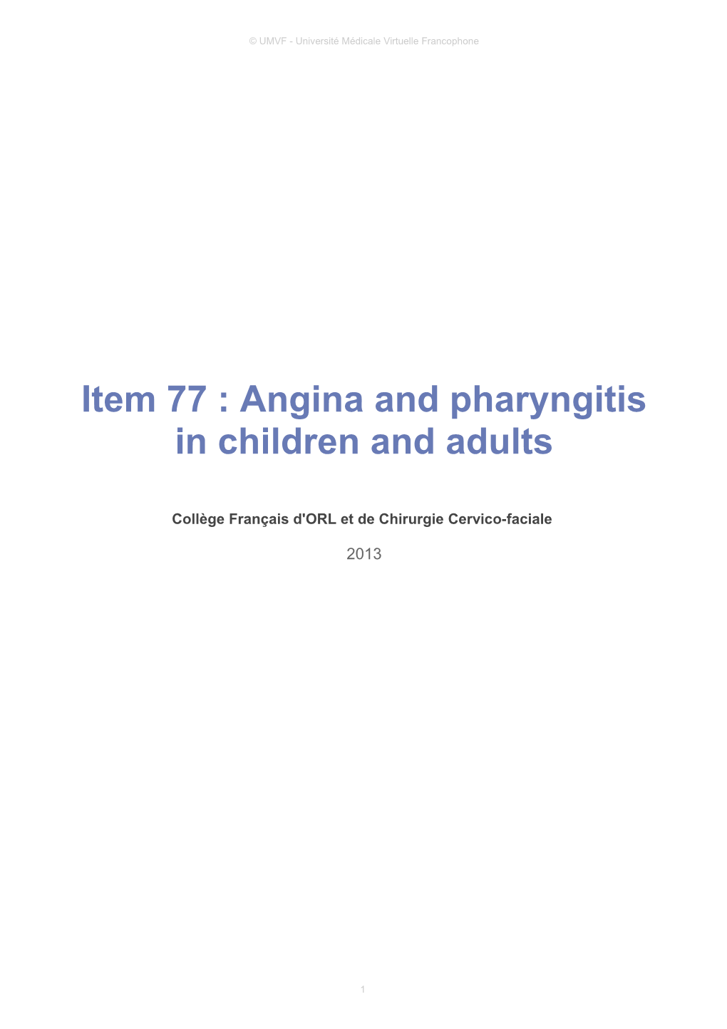 Item 77 : Angina and Pharyngitis in Children and Adults