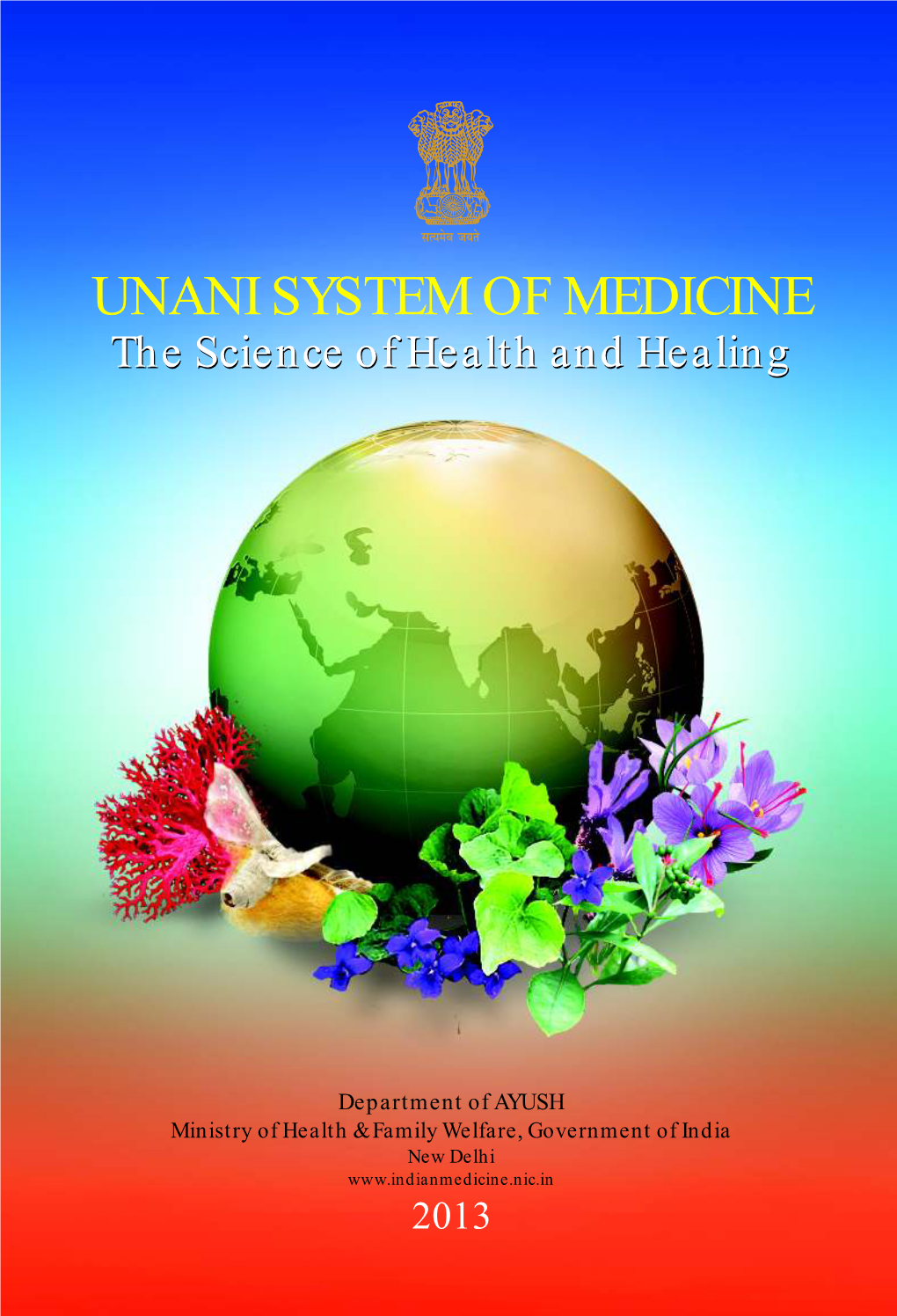 UNANI SYSTEM of MEDICINE the Science of Health and Healing , I N a N U