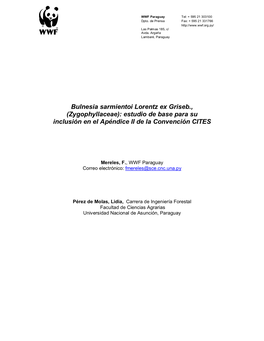 Bulnesia Sarmientoi Lorentz Ex Griseb., (Zygophyllaceae): Estudio De Base Para Su Inclusión En El Apéndice II De La Convención CITES