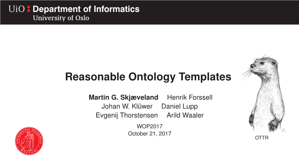 Reasonable Ontology Templates (OTTR) Introduction and Plan for Talk