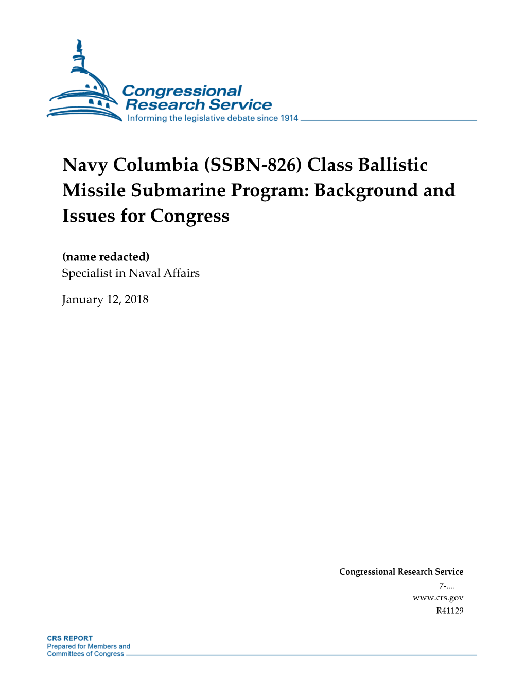 Navy Columbia (SSBN-826) Class Ballistic Missile Submarine Program: Background and Issues for Congress