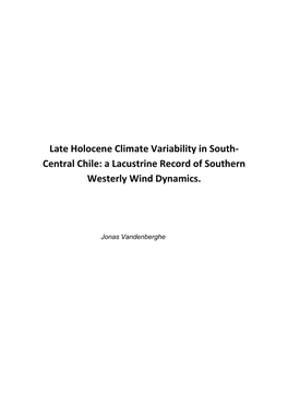 Late Holocene Climate Variability in South- Central Chile: a Lacustrine Record of Southern Westerly Wind Dynamics