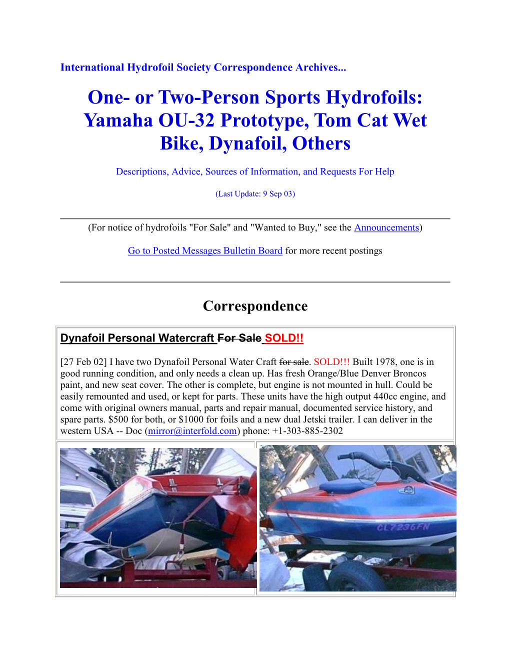 One- Or Two-Person Sports Hydrofoils: Yamaha OU-32 Prototype, Tom Cat Wet Bike, Dynafoil, Others