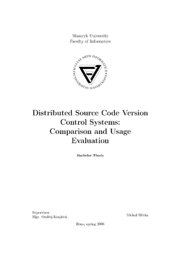 Distributed Source Code Version Control Systems: Comparison and Usage Evaluation