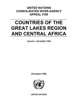 Countries of the GREAT LAKES REGION and CENTRAL AFRICA by APPEALING AGENCY / COUNTRY January - December 1999