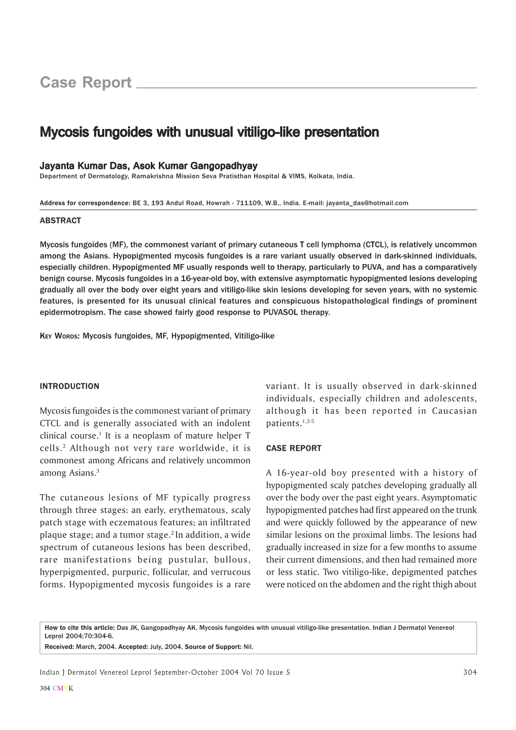 Case Report-Mycosis Fungoides with Unusual Vitiligo-Like Presentation