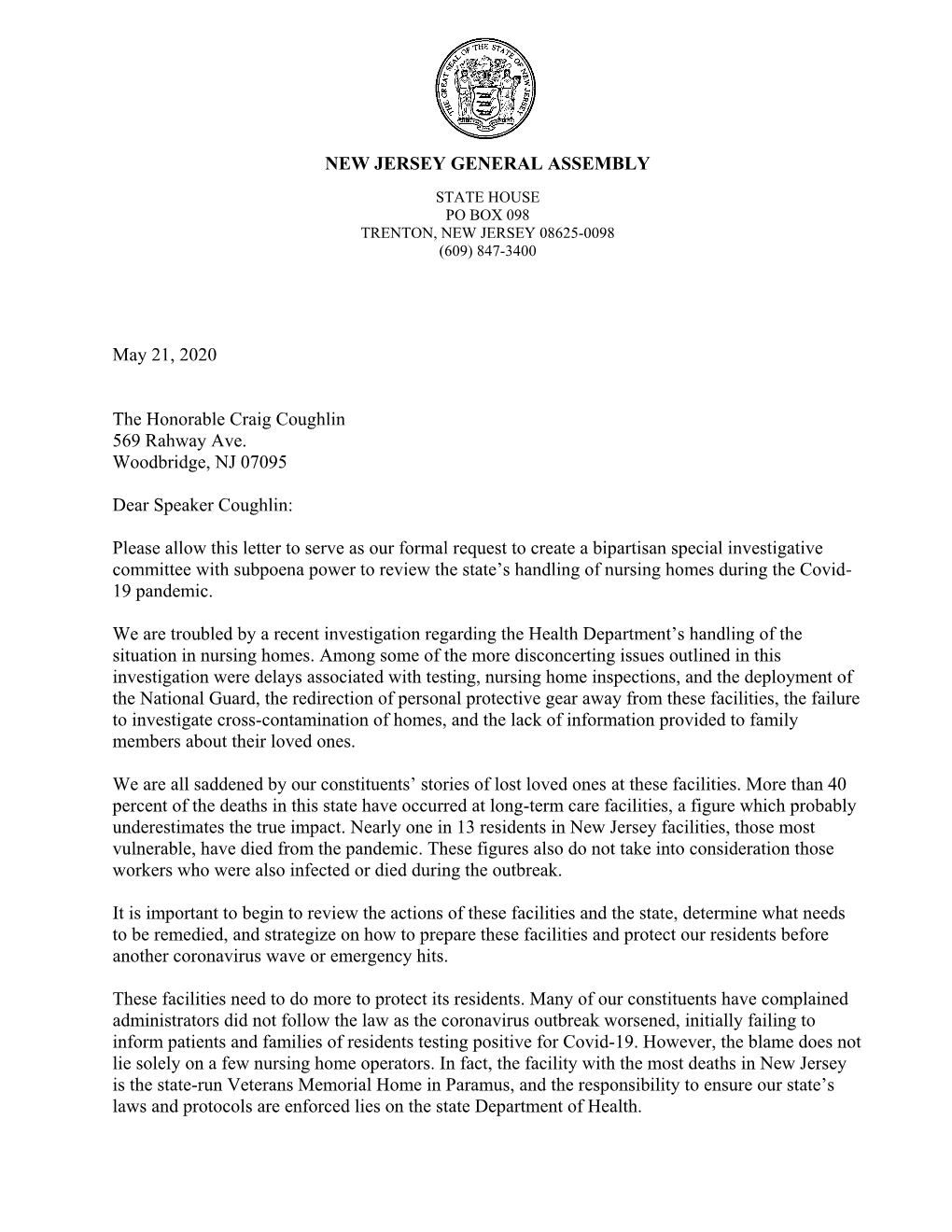 NEW JERSEY GENERAL ASSEMBLY May 21, 2020 the Honorable Craig Coughlin 569 Rahway Ave. Woodbridge, NJ 07095 Dear Speaker Coughlin