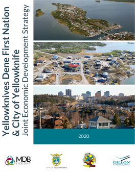 Yellowknives Dene First Nation & City of Yellowknife Joint Economic