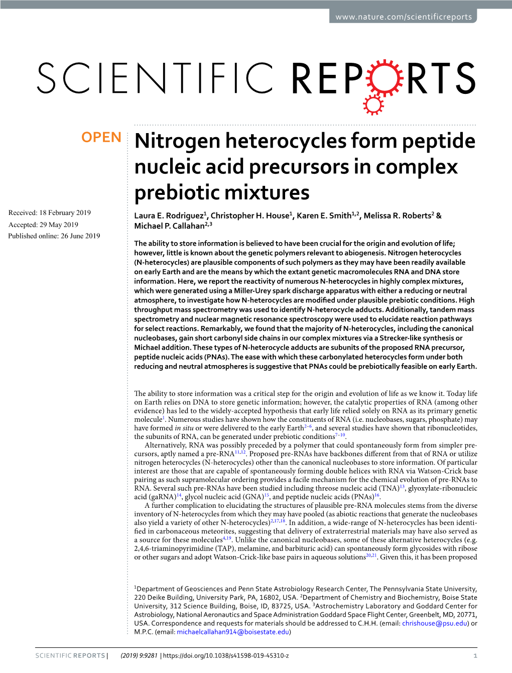 Nitrogen Heterocycles Form Peptide Nucleic Acid Precursors in Complex Prebiotic Mixtures Received: 18 February 2019 Laura E