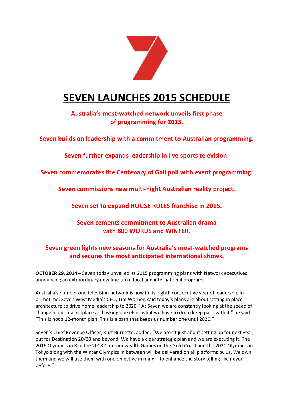 Seven Launches 2015 Schedule