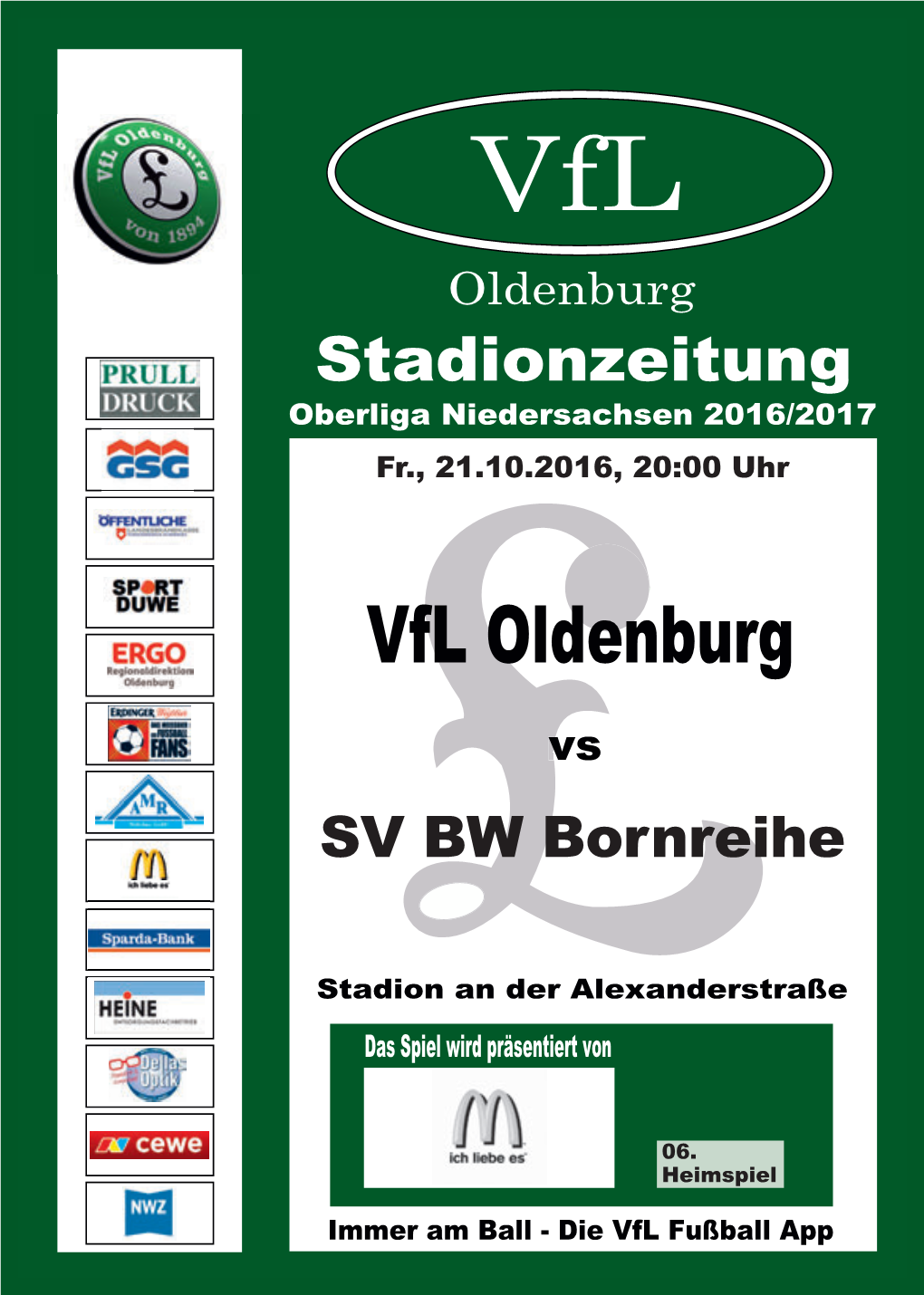 Vfl Oldenburg Vs. SV BW Bornreihe Aufsteiger Zu Gast Im Stadion an Der Alexanderstraße
