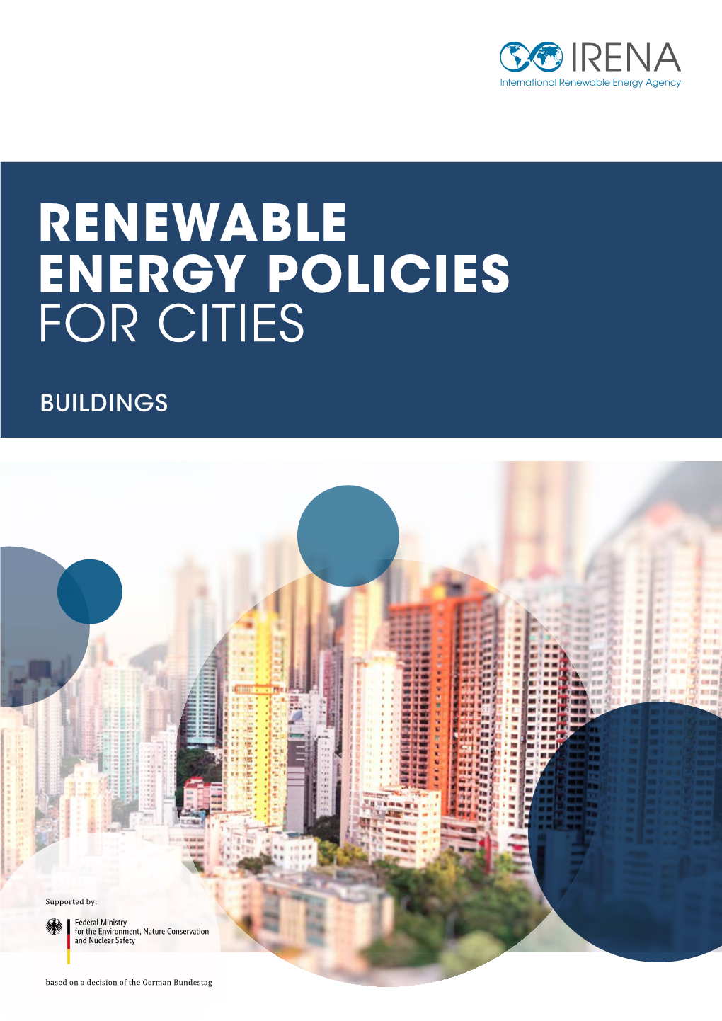 Renewable Energy Policies for Cities: Buildings, International Renewable Energy Agency, Abu Dhabi