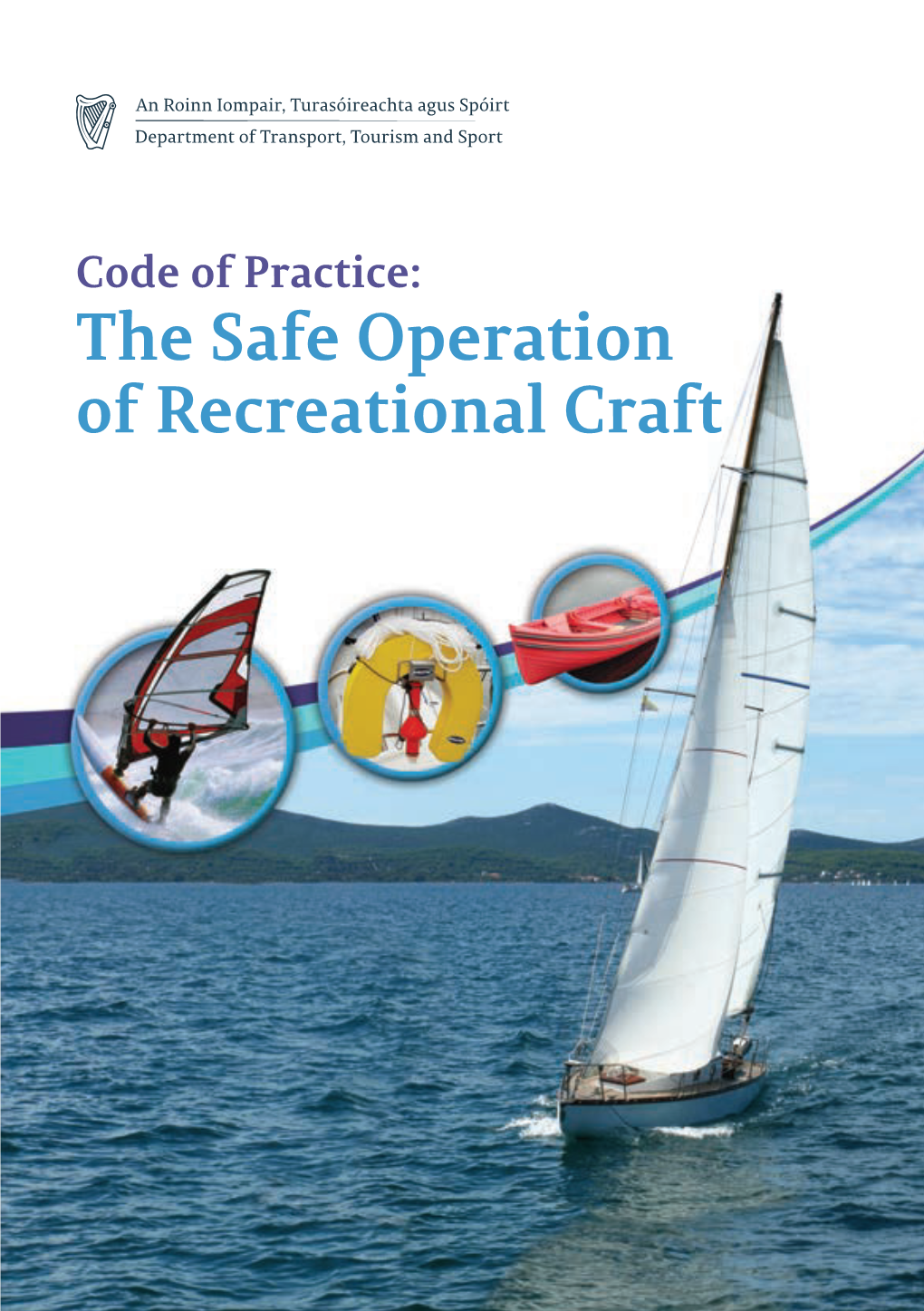 Code of Practice: Operation the Safe of Craft Recreational