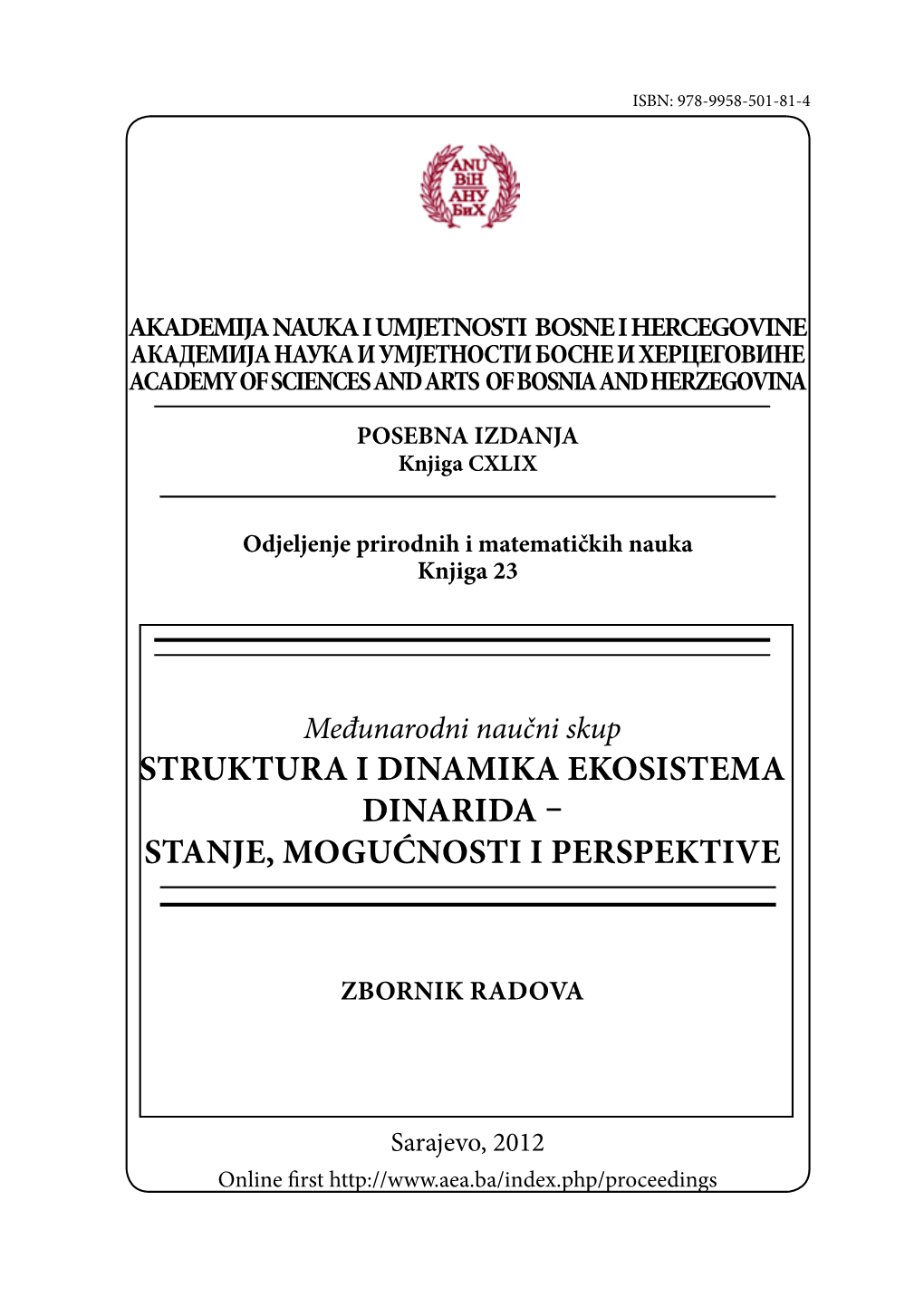 Struktura I Dinamika Ekosistema Dinarida – Stanje, Mogućnosti I Perspektive