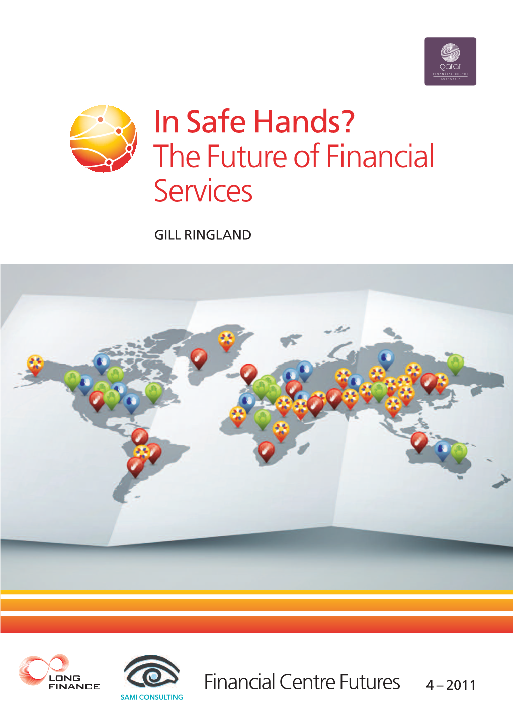 In Safe Hands? the Future of Financial Services