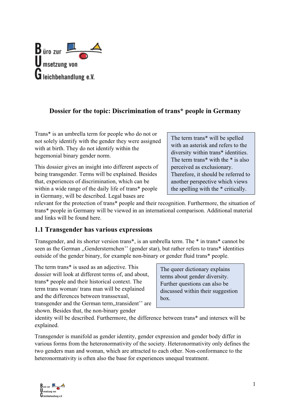 Discrimination of Trans* People in Germany 1.1 Transgender Has