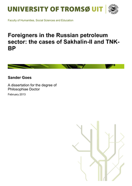 Foreigners in the Russian Petroleum Sector: the Cases of Sakhalin-II and TNK- BP