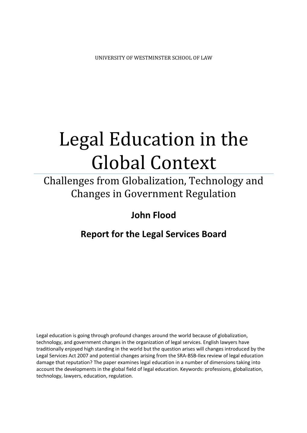 Legal Education in the Global Context Challenges from Globalization, Technology and Changes in Government Regulation