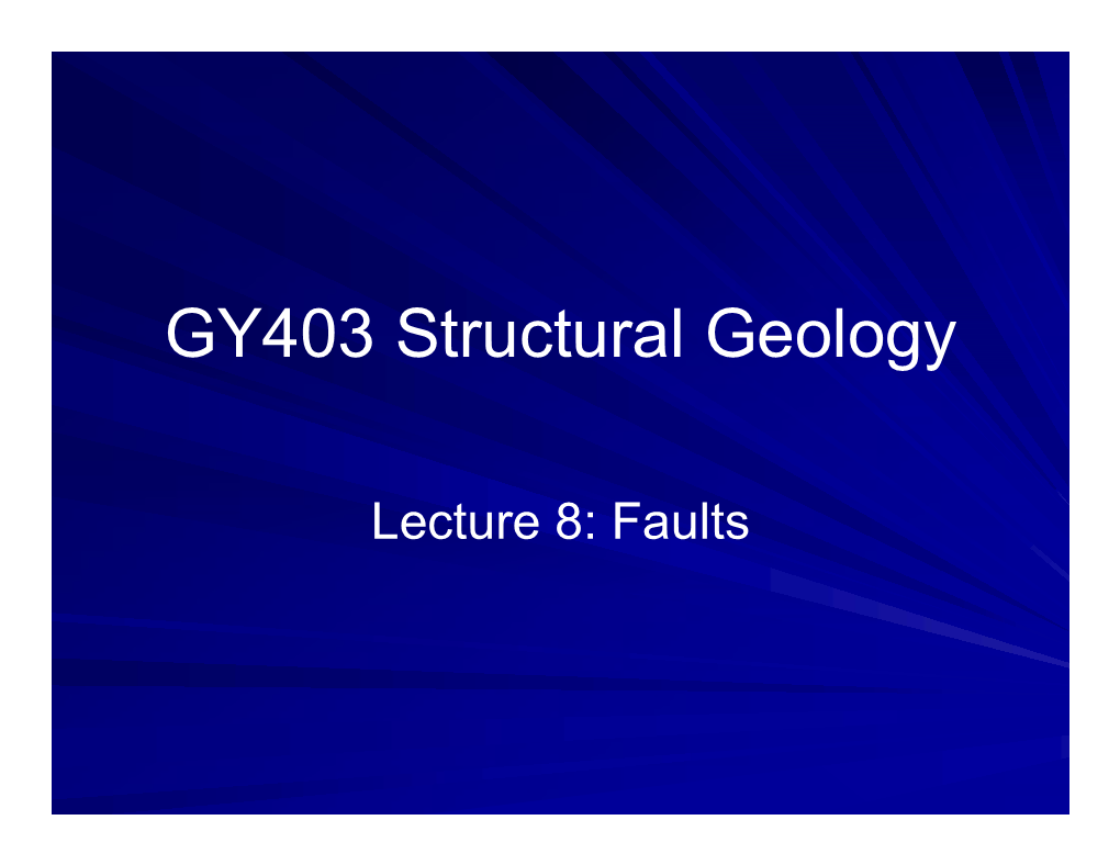 GY403 Structural Geology