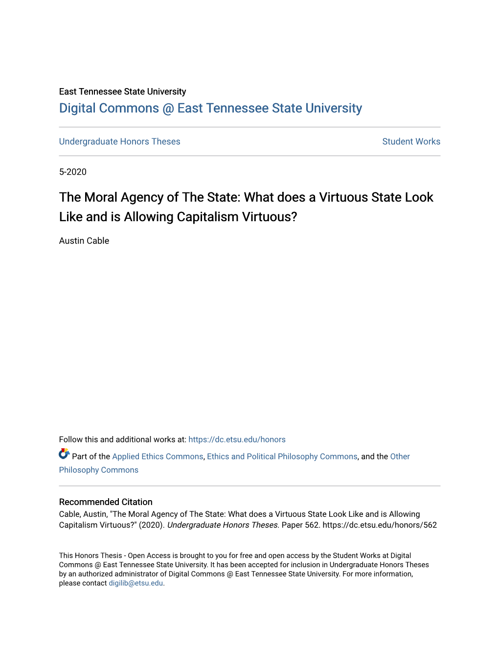 The Moral Agency of the State: What Does a Virtuous State Look Like and Is Allowing Capitalism Virtuous?