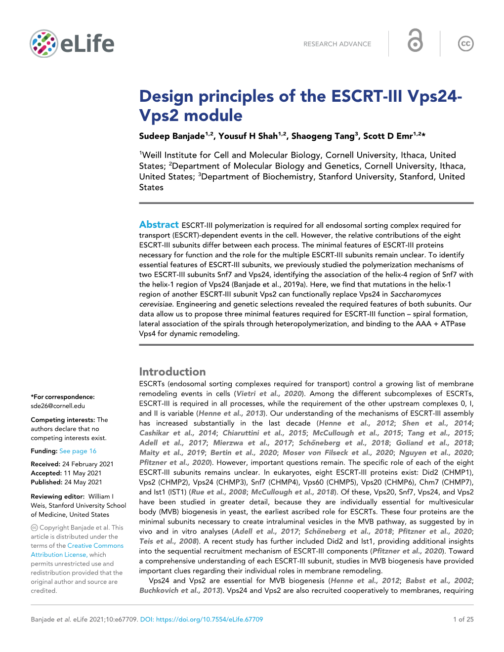 Design Principles of the ESCRT-III Vps24- Vps2 Module Sudeep Banjade1,2, Yousuf H Shah1,2, Shaogeng Tang3, Scott D Emr1,2*